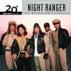 Night Ranger : 20th Century Masters : the Best of Night Ranger
